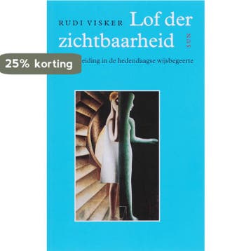 Lof der zichtbaarheid / Filosofische diagnosen - R. Visker, Verzenden, Gelezen, R. Visker