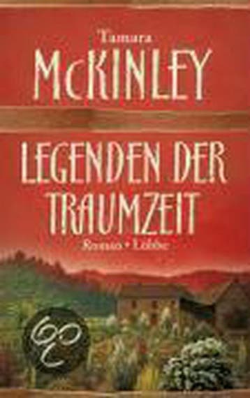 Legenden der Traumzeit 9783785723777 Tamara McKinley, Boeken, Verzenden, Zo goed als nieuw, Tamara McKinley