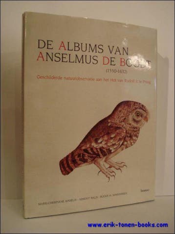 De albums van Anselmus de Boodt 1550-1632 - Maselis, Boeken, Kunst en Cultuur | Beeldend, Verzenden, Zo goed als nieuw, Maselis