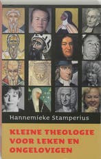 Kleine theologie voor leken en ongelovigen 9789025955663, Verzenden, Zo goed als nieuw, H. Stamperius