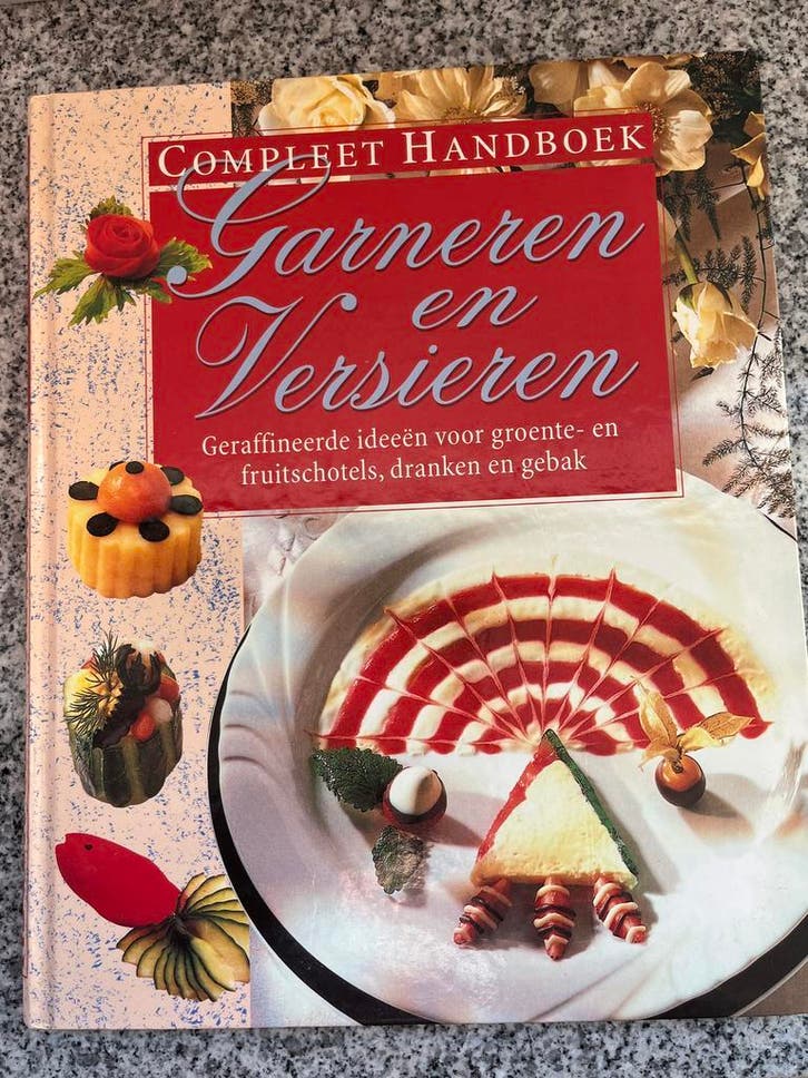 Garneren en versieren – Compleet handboek, Boeken, Kookboeken, Azië en Oosters, Gelezen, Voorgerechten en Soepen, Hoofdgerechten