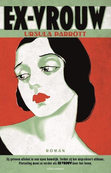 Ex-vrouw - Ursula Parrott 9789025475949, Verzenden, Gelezen, Ursula Parrott