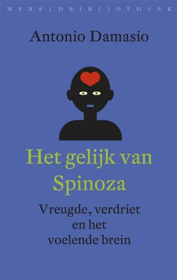 Het gelijk van Spinoza / Reeks wetenschap - Antonio Damasio, Verzenden, Zo goed als nieuw, Antonio Damasio