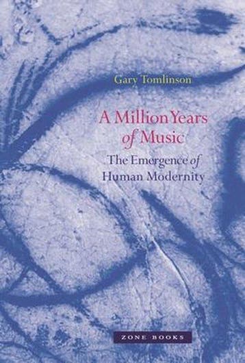 Million Years Of Music 9781935408659 Gary Tomlinson, Verzenden, Zo goed als nieuw, Gary Tomlinson