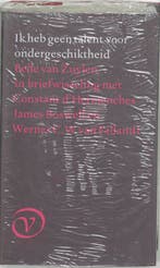 Ik heb geen talent voor ondergeschiktheid 9789028206557, Boeken, Verzenden, Gelezen, B. van Zuylen