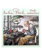 Anton Pieck - Oude ambachten - prentenboek, Verzenden, Nieuw
