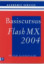 Basiscursus Flash MX 2004 9789039522141 P. Kassenaar, Boeken, Verzenden, Gelezen, P. Kassenaar
