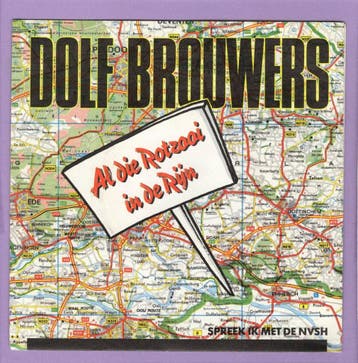 Dolf Brouwers – Al Die Rotzooi In De Rijn / Spreek Ik Met De, Ophalen of Verzenden, Nieuw in verpakking