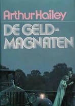 De geldmagnaten 9789023502883 Arthur Hailey, Verzenden, Gelezen, Arthur Hailey