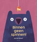 Binnen geen spinnen! 9789025769949 Jacob Grant, Verzenden, Zo goed als nieuw, Jacob Grant