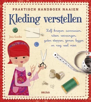 Praktisch handboek naaien - Kleding verstellen - Joan Gordon, Boeken, Verzenden, Zo goed als nieuw, Joan Gordon