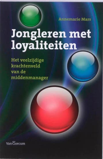 Jongleren met loyaliteiten druk 1 9789023246008, Zo goed als nieuw