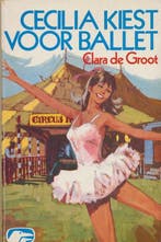 Cecilia kiest voor ballet - Groot, Verzenden, Gelezen