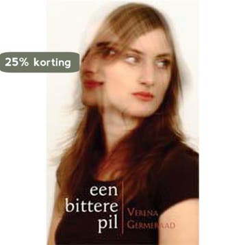 Een bittere pil - Verena Germeraad 9789461767813, Verzenden, Zo goed als nieuw, Verena Germeraad