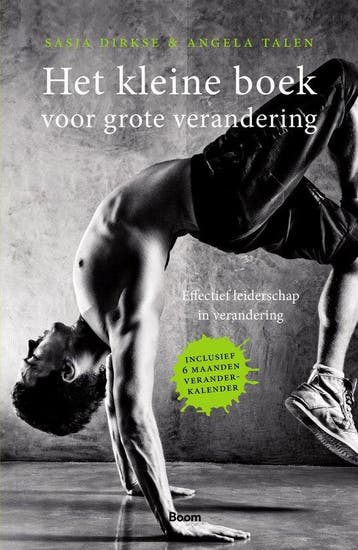 9789024404544 Het kleine boek voor grote verandering, Boeken, Verzenden, Nieuw, Sasja Dirkse-Hulscher