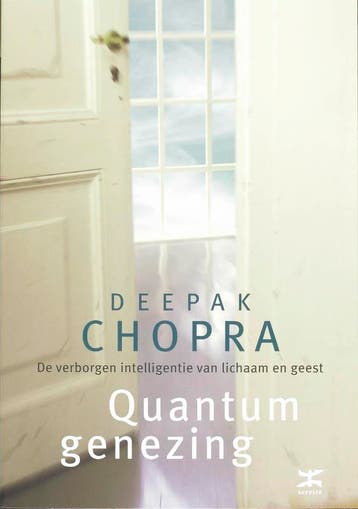Quantumgenezing 9789021533889 Deepak Chopra, Verzenden, Gelezen, Deepak Chopra