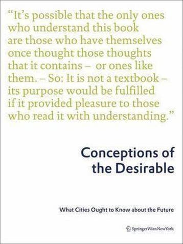 Conceptions of the Desirable - Springer 9783211712597, Verzenden, Zo goed als nieuw, Springer