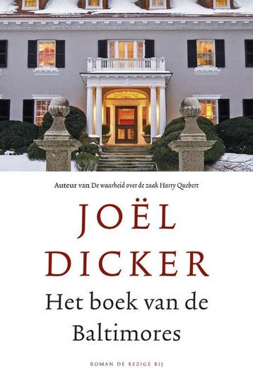 Het boek van de Baltimores / Marcus Goldman series / 2, Verzenden, Zo goed als nieuw, Joël Dicker