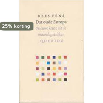 Dat oude Europa - K. Fens 9789021462073, Verzenden, Gelezen, K. Fens