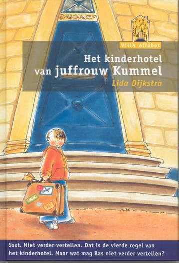 Het kinderhotel van juffrouw Kummel / Villa Alfabet Oranje, Verzenden, Gelezen, Lida Dijkstra