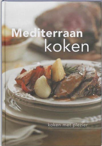 Koken Met Plezier Mediterraan Koken - Diversen, Boeken, Verzenden, Gelezen