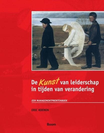 De KUNST van leiderschap in tijden van verandering |, Boeken, Wetenschap, Zo goed als nieuw