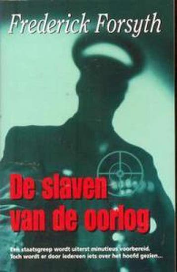 De slaven van de oorlog - Forsyth Frederick 9789022987711, Verzenden, Gelezen, Forsyth Frederick