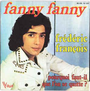 Single vinyl / 7 inch - FrÃ©dÃ©ric FranÃ§ois - Fanny F, Cd's en Dvd's, Vinyl Singles, Verzenden, Zo goed als nieuw, 7 inch, Pop