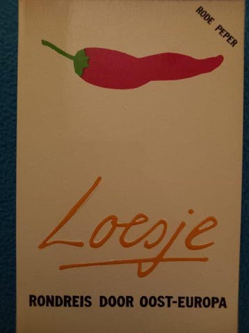Rode peper. Rondreis door Oost - Loesje, Verzenden, Gelezen
