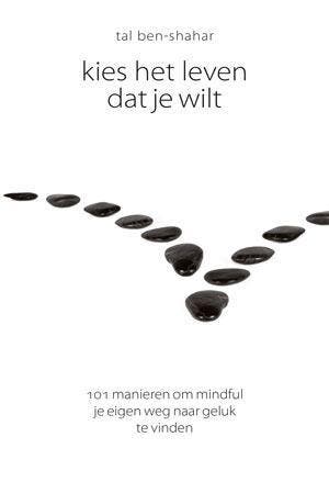 Scriptum psychologie Kies het leven dat je wilt / Scriptum, Boeken, Verzenden, Gelezen, Tal Ben-Shahar
