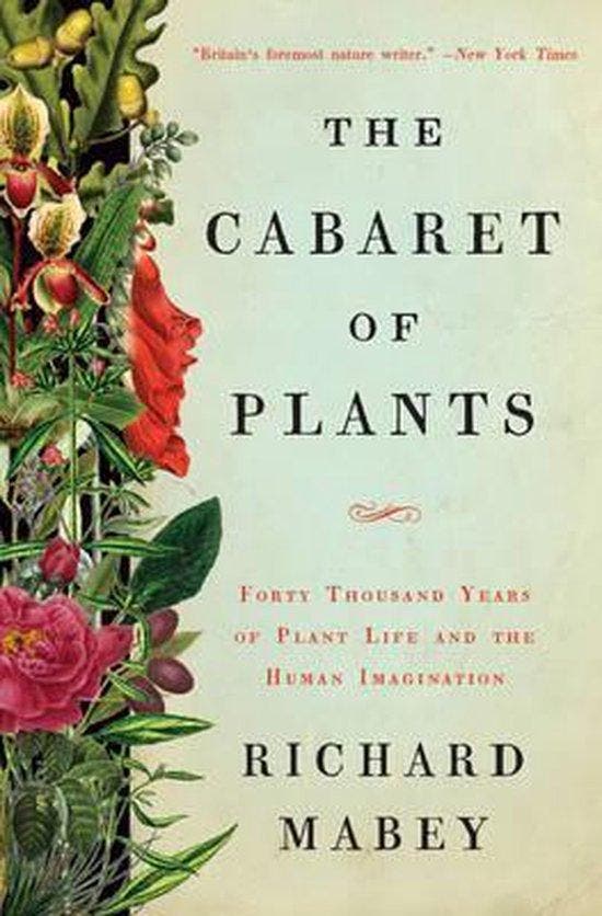 The Cabaret of Plants 9780393239973 Richard Mabey, Boeken, Taal | Engels, Gelezen, Verzenden