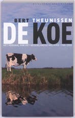 de koe 9789035134232 Bert Theunissen, Boeken, Verzenden, Zo goed als nieuw, Bert Theunissen