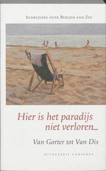 Hier is het paradijs niet verloren - Kees de Bakker, Verzenden, Gelezen, Kees de Bakker
