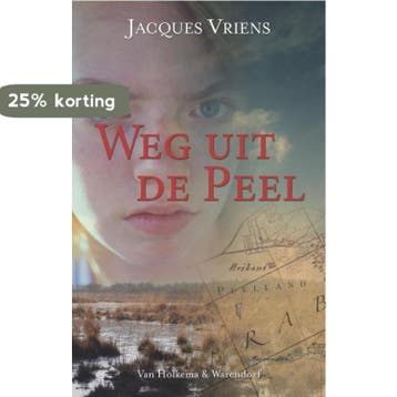 Weg uit de Peel - Jacques Vriens 9789026917943, Verzenden, Gelezen, Jacques Vriens