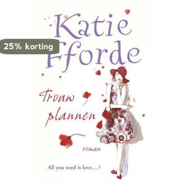 Trouwplannen - Katie Fforde 9789047510130, Verzenden, Zo goed als nieuw, Katie Fforde