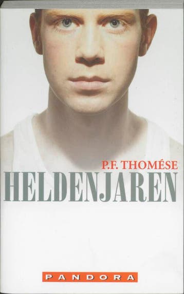 Heldenjaren / Pandora pockets - P.F. Thomése 9789025402969, Verzenden, Zo goed als nieuw, P.F. Thomése