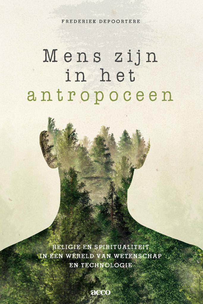 Mens zijn in het Antropoceen 9789463798129, Boeken, Godsdienst en Theologie, Gelezen, Verzenden