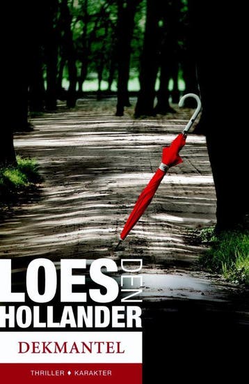 Dekmantel - Loes den Hollander 9789045204147, Verzenden, Gelezen, Loes den Hollander