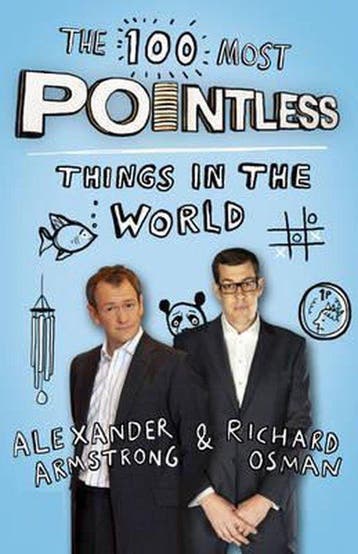 The 100 Most Pointless Things in the World 9781444762044, Verzenden, Zo goed als nieuw, Alexander Armstrong