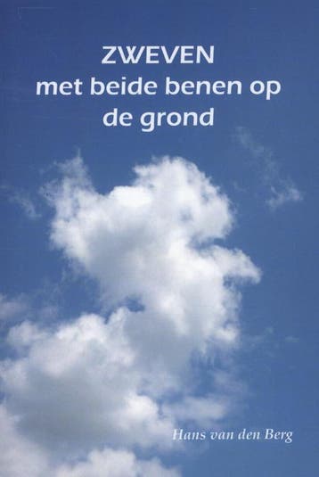 Zweven met beide benen op de grond 9789081898201, Verzenden, Gelezen, Hans van den Berg