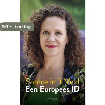 Een Europees ID - Sophie in t Veld 9789044635959, Verzenden, Zo goed als nieuw, Sophie in 't Veld