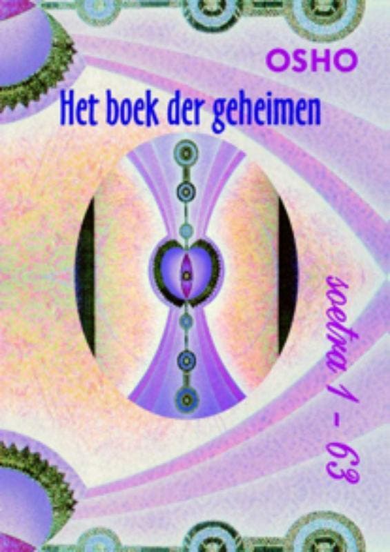 Het boek der geheimen 9789071985775 Osho, Boeken, Esoterie en Spiritualiteit, Zo goed als nieuw, Verzenden
