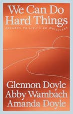 We Can Do Hard Things | 9781785045769 | Glennon Doyle ; Abby, Zo goed als nieuw, Glennon Doyle ; Abby Wambach ; Amanda Doyle