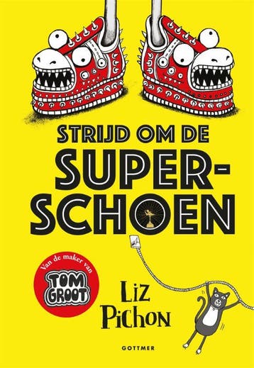 Strijd om de superschoen 9789025772253 Liz Pichon, Verzenden, Gelezen, Liz Pichon