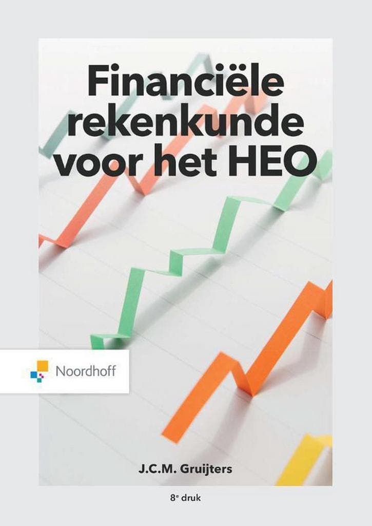 9789001590499 Financiele rekenkunde voor het HEO, Boeken, Schoolboeken, Zo goed als nieuw, Verzenden