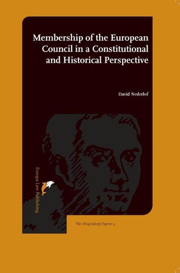 Membership Of The European Council In A Constitutional And H, Ophalen of Verzenden, Nieuw, David Nederlof