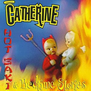 cd - Catherine - Hot Saki &amp; Bedtime Stories, Verzenden, Zo goed als nieuw