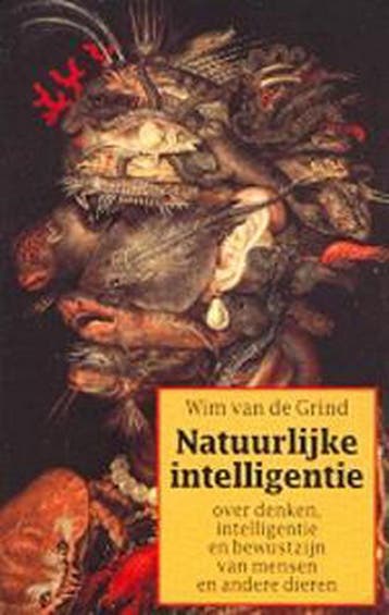 Natuurlijke intelligentie - W. van de Grind 9789057121869, Boeken, Verzenden, Zo goed als nieuw, W. van de Grind