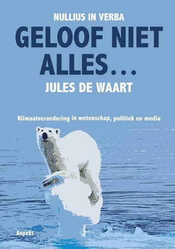 Geloof Niet Alles… | Jules Waart | Nieuw, Ophalen of Verzenden, Nieuw, Jules Waart
