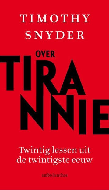 Over tirannie - Timothy Snyder 9789026340055, Verzenden, Gelezen, Timothy Snyder